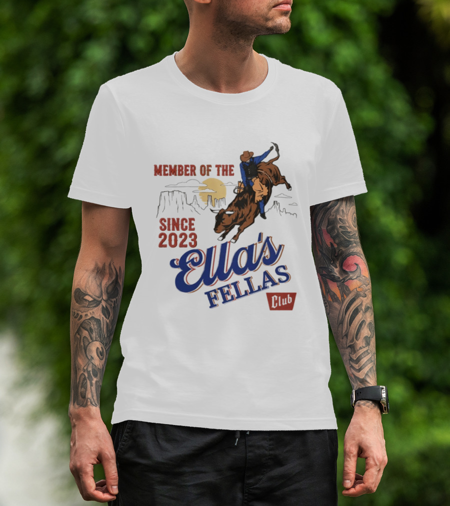 Member Of The Ella's Fellas Club Western Rodeo Since 2023 Cowboy Bull Rider Desert Sunset T-Shirt