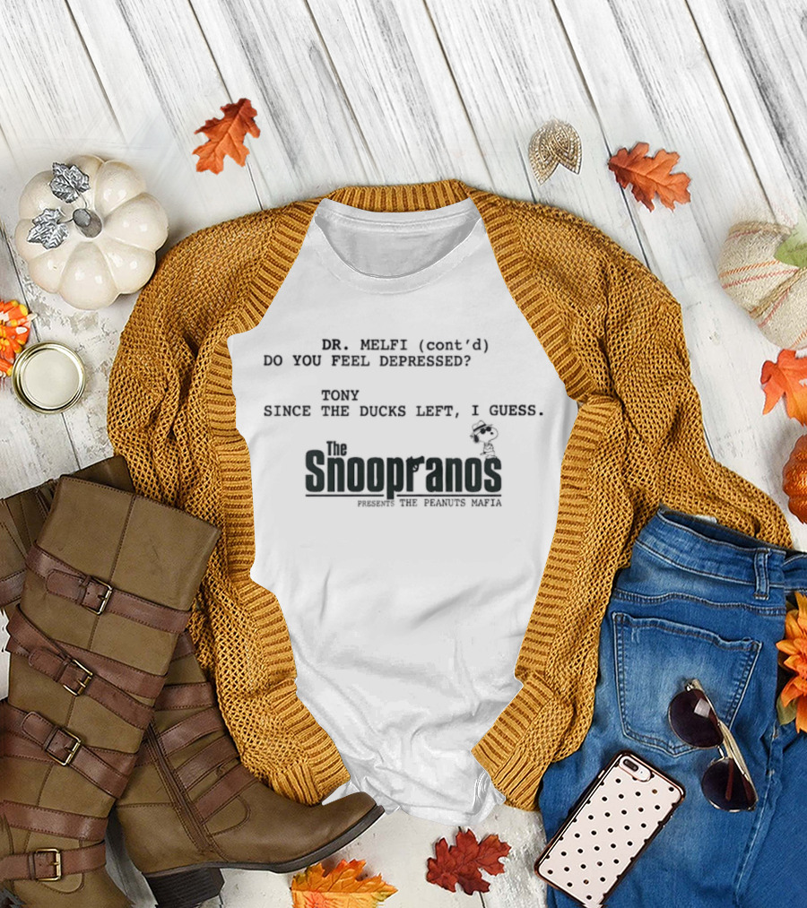 Dr. Melfi Do You Feel Depressed Tony Snoopranos Peanuts Mafia T-Shirt