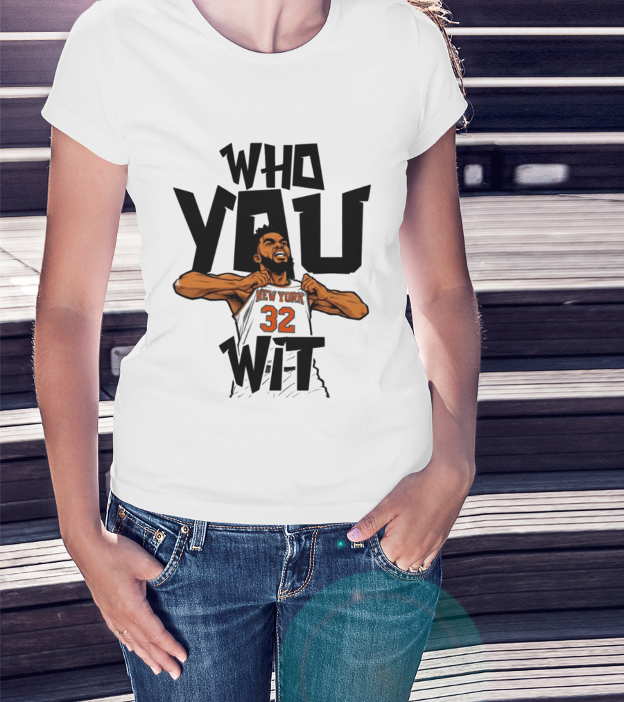 New York Knicks Who You Wit Basketball 32 T-Shirt