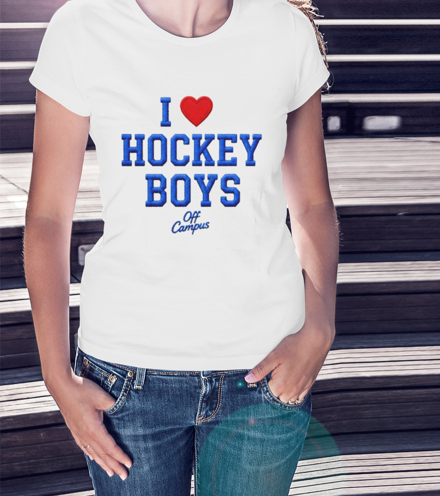 I Love Hockey Boys Off Campus T-Shirt
