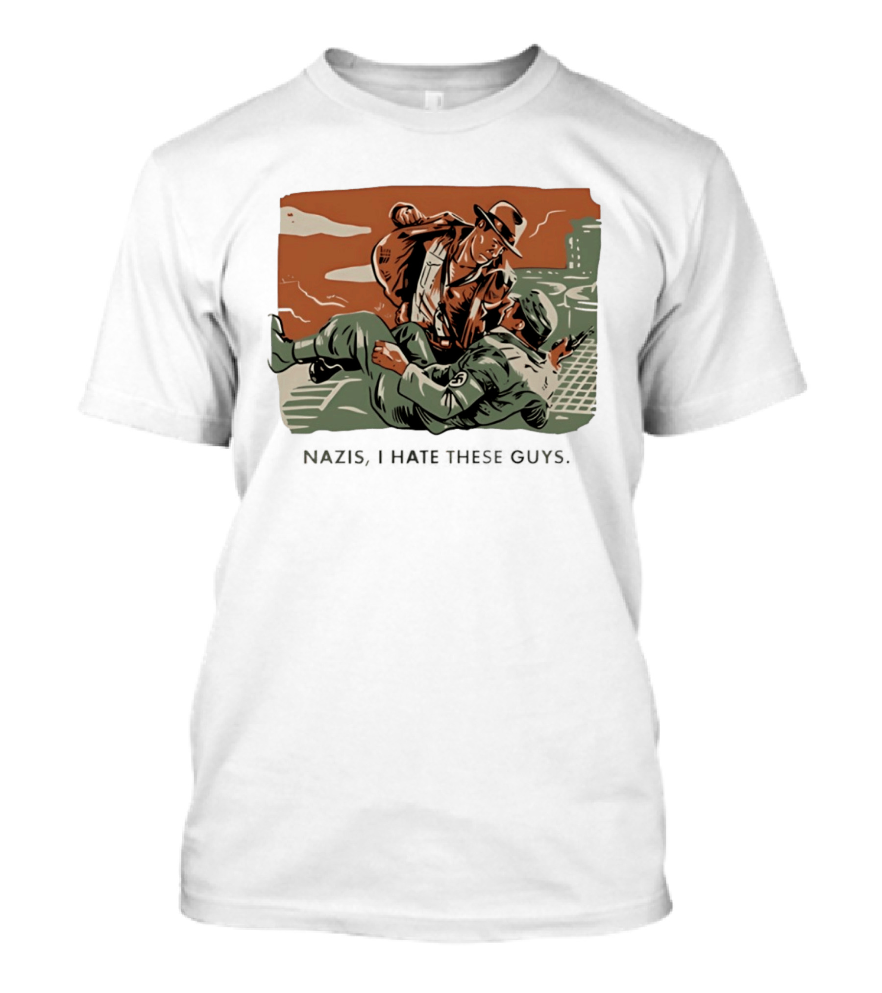 Indiana Jones And The Last Crusade Nazis I Hate These Guys T-Shirt