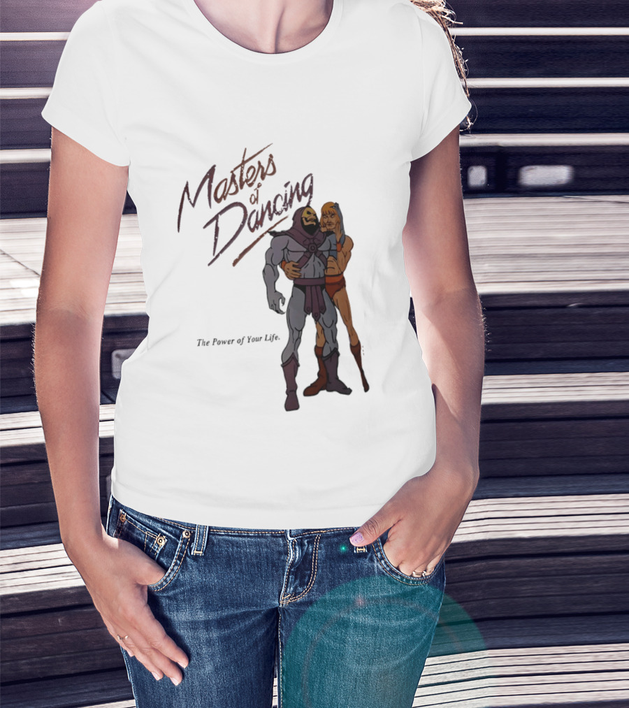 Masters Of Dancing Skeletor He Man The Power Of Your Life Embrace T-Shirt