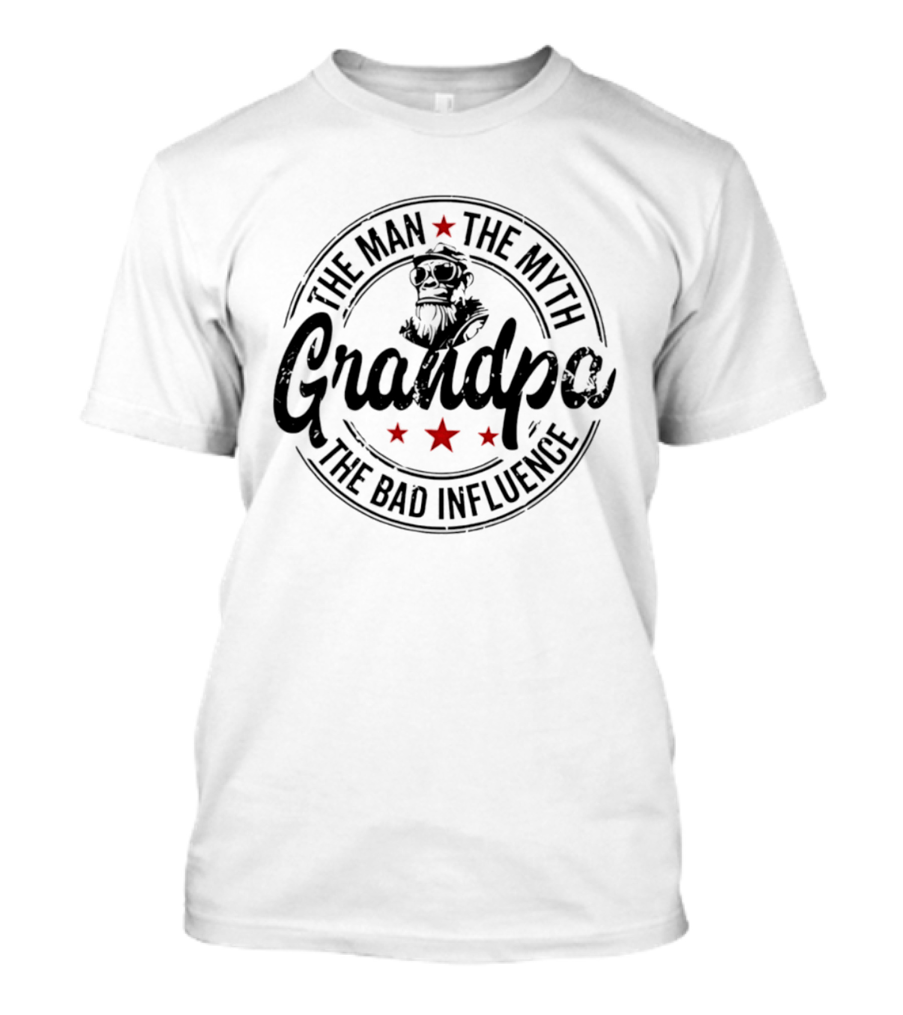 The Man The Myth Grandpa The Bad Influence T-Shirt