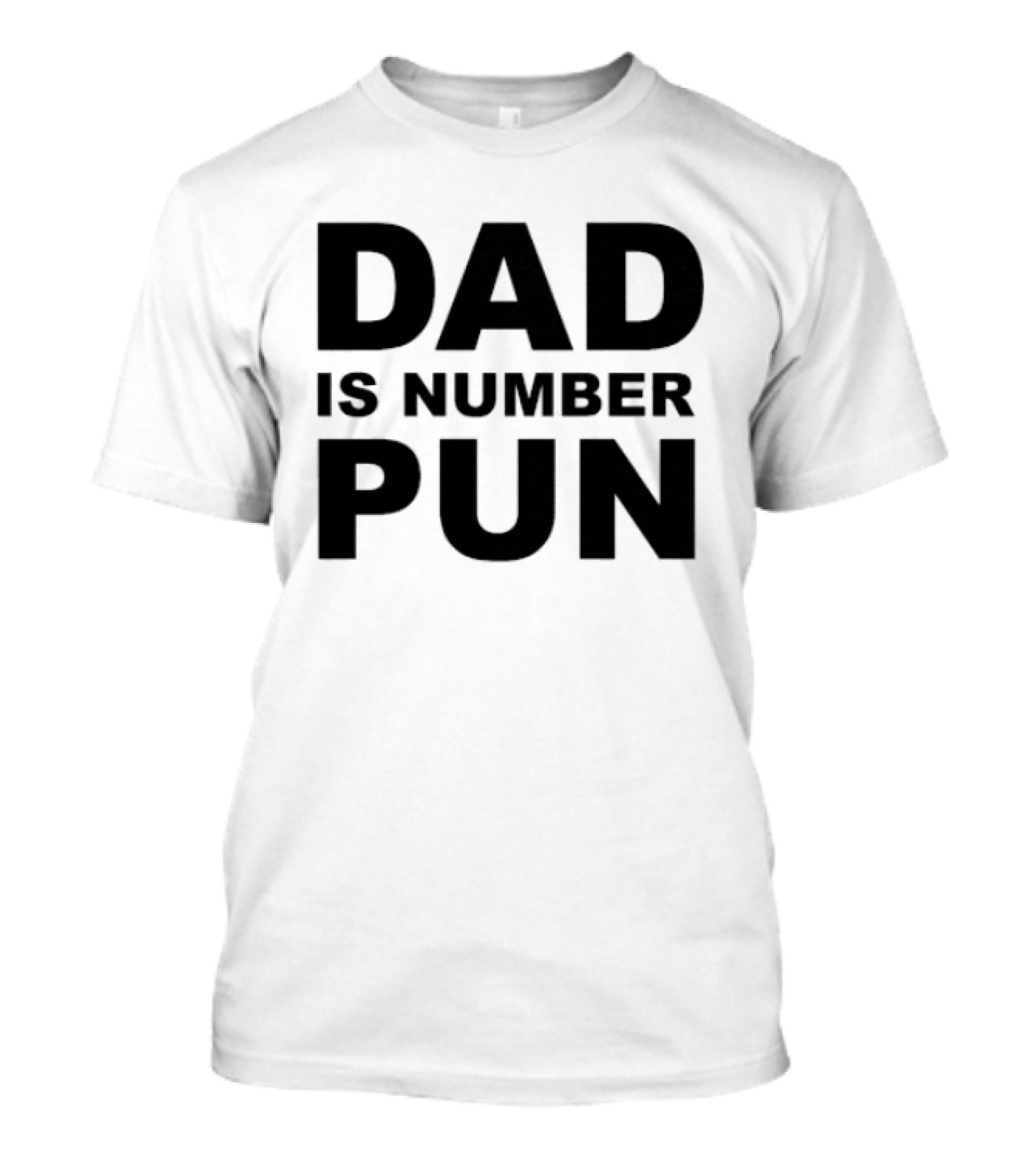 Dad Is Number Pun Father's Day Humor T-Shirt