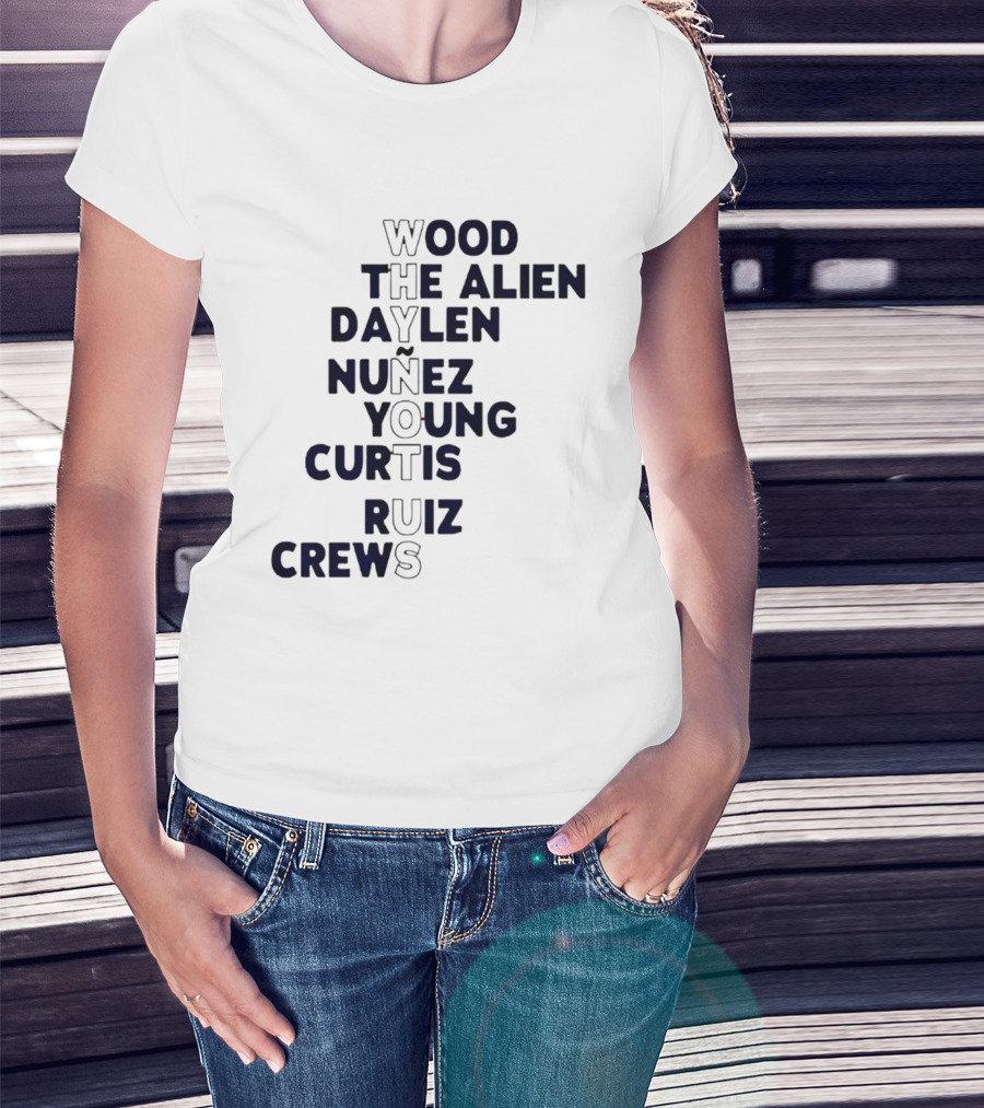 Washington Baseball Players Wood The Alien Daylen Nuñez Young Curtis Ruiz Crews Why Not Us T-Shirt