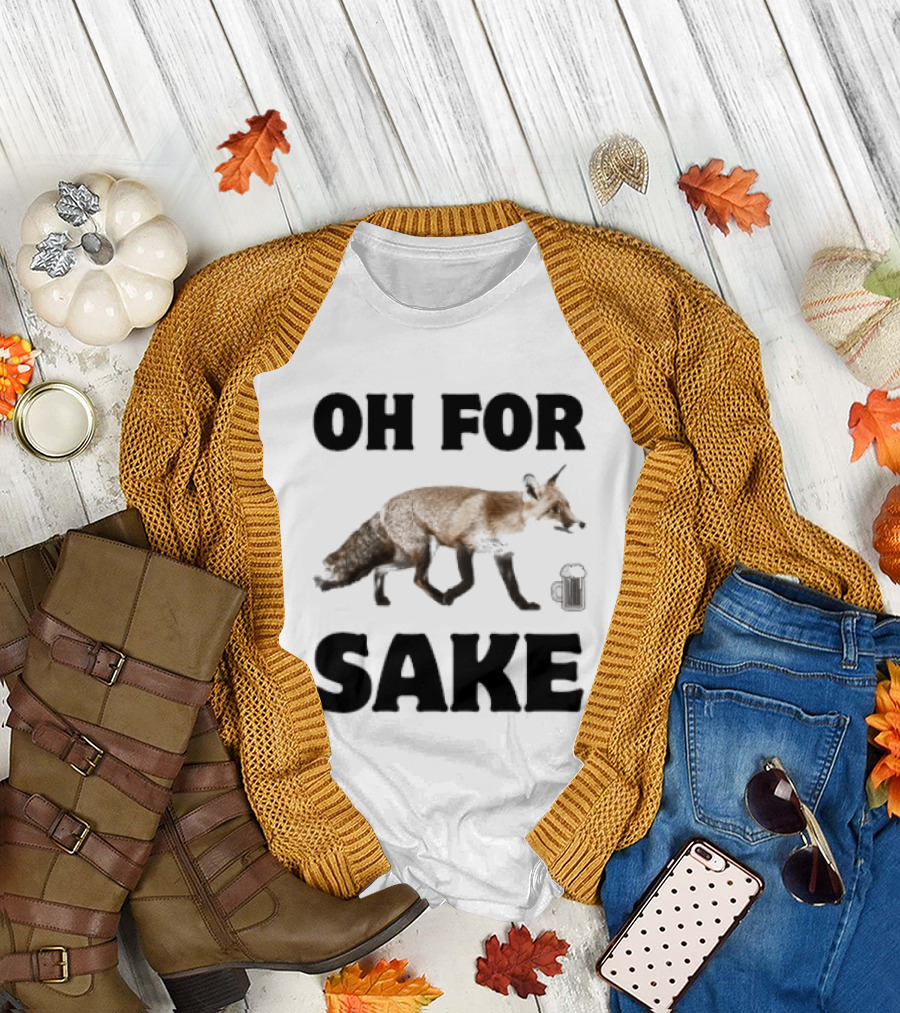 Oh For Fox Sake With Coffee Cup T-Shirt