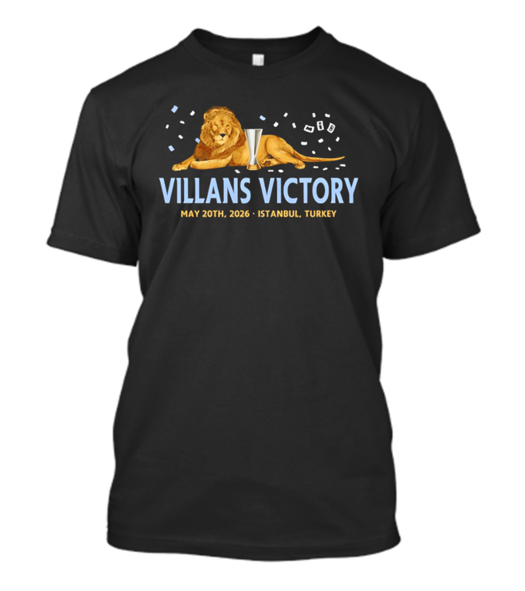 Villans Victory May 20th 2026 Istanbul Turkey T-Shirt