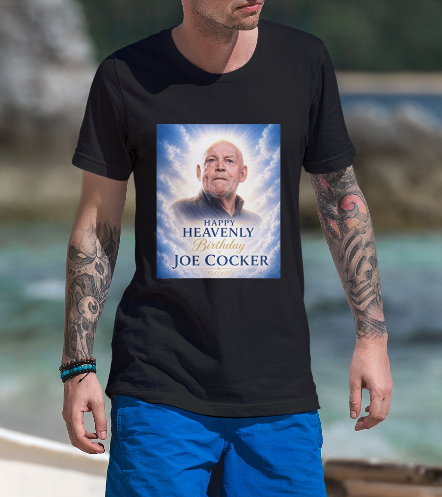 Happy Heavenly Birthday Joe Cocker Cloud Background Halo T-Shirt