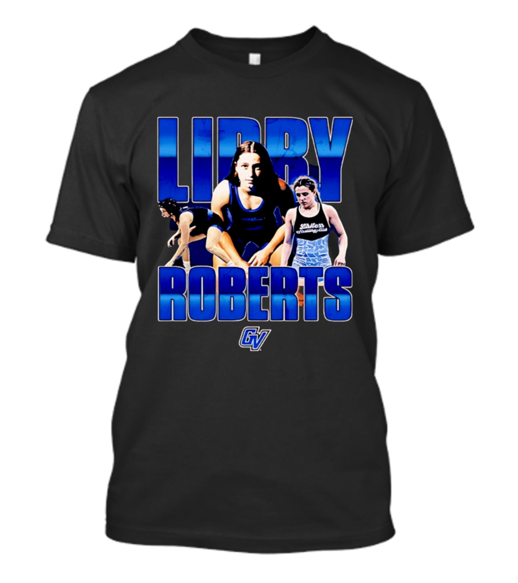 Libby Roberts Grand Valley Laker NCAA Wrestling GV T-Shirt