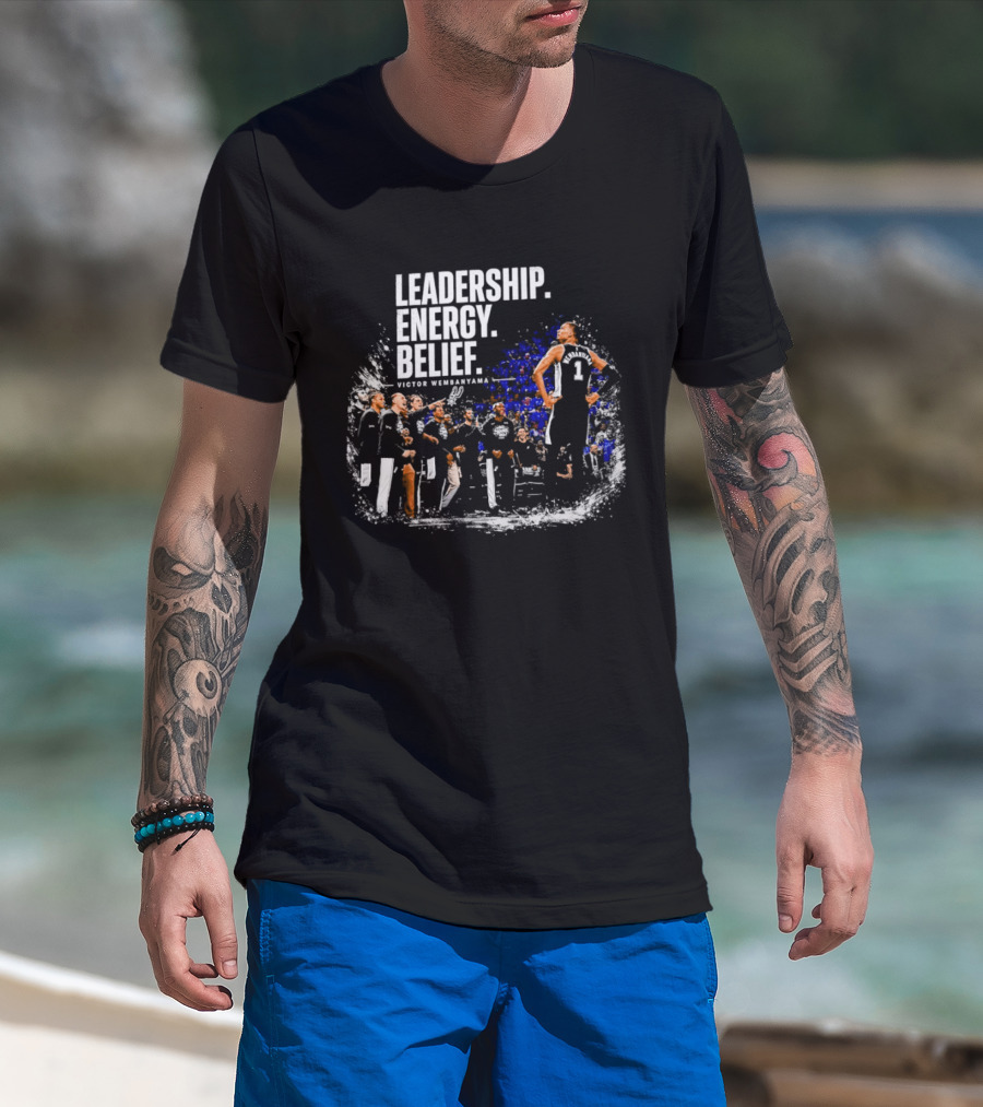 Leadership Energy Belief Victor Wembanyama San Antonio Spurs T-Shirt