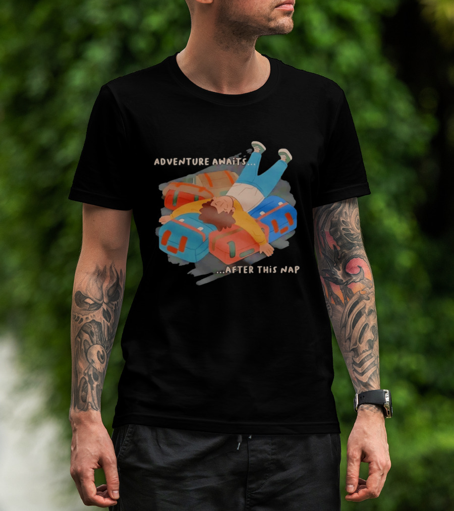 Adventure Awaits After This Nap On Suitcases Traveler T-Shirt