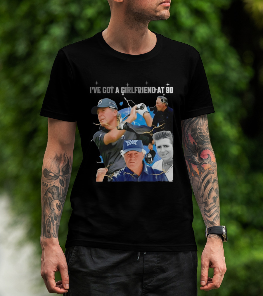 Gary Player I've Got A Girlfriend At 90 Golf Legend Photomontage T-Shirt