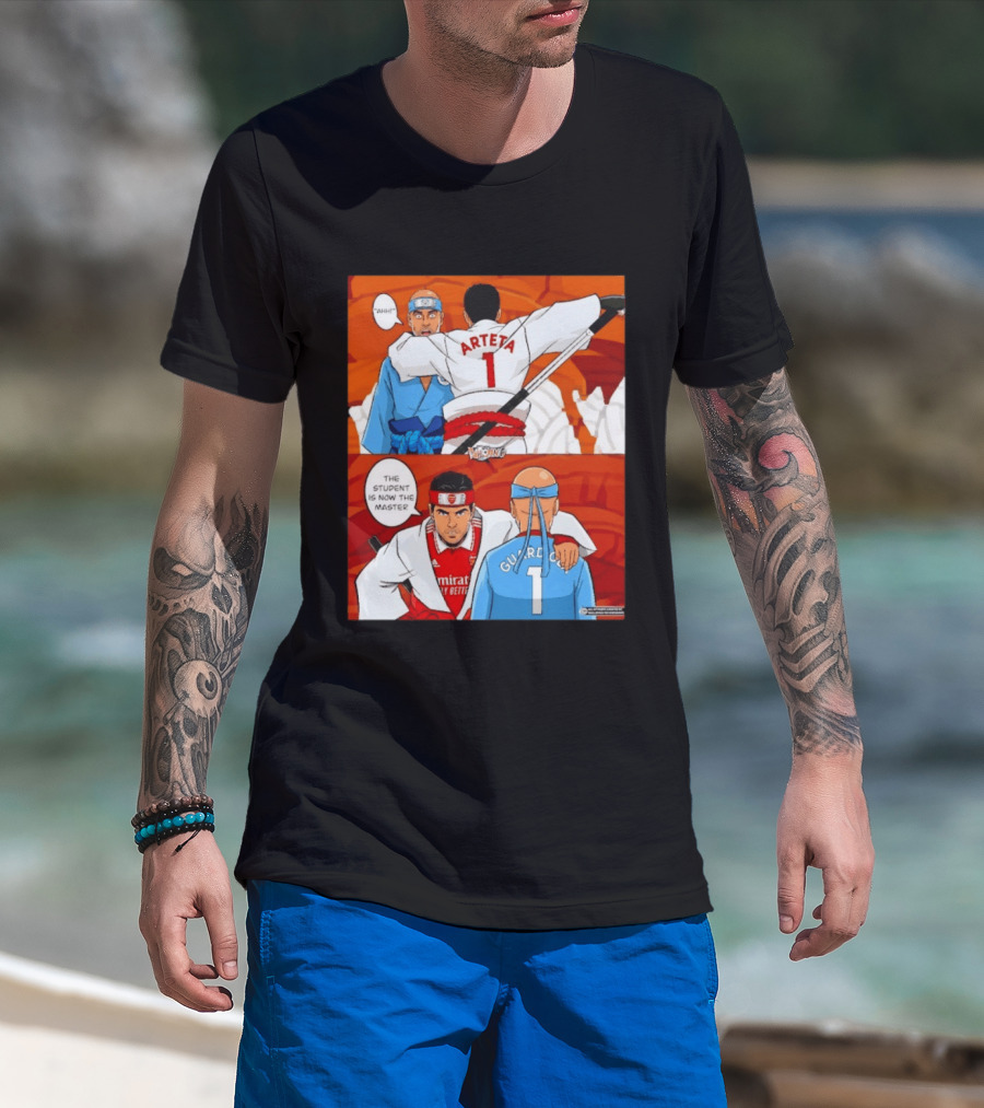 Arteta Vs Guardiola Student Becomes Master Martial Arts Showdown T-Shirt