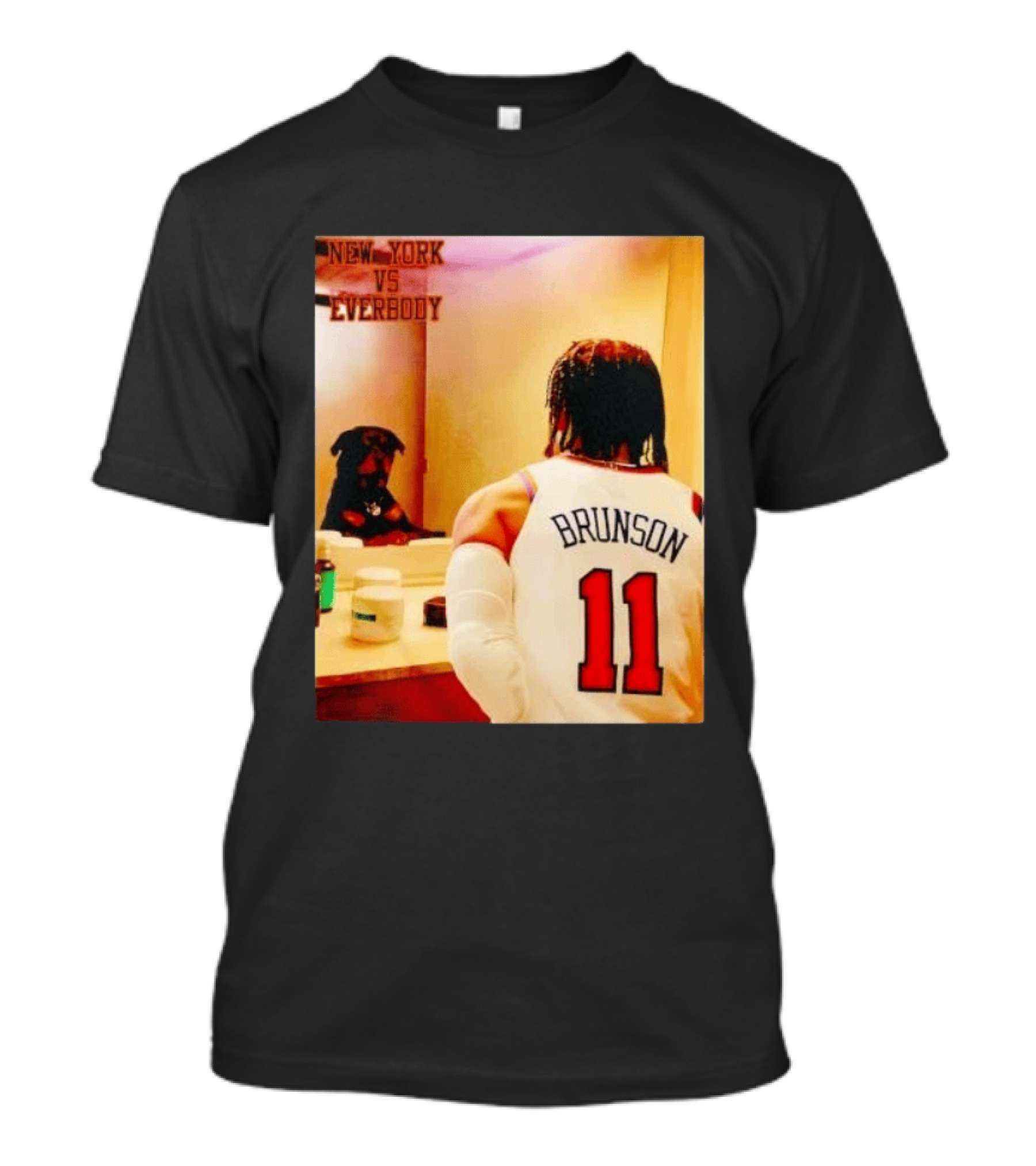 New York Vs Everybody Brunson 11 Mirror Dog T-Shirt