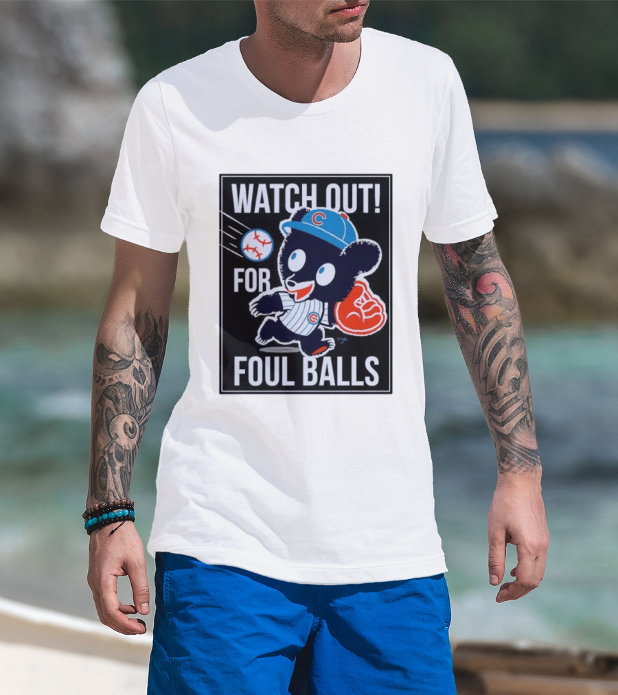 Out For Foul Balls Chicago Cubs Clark The Cub MLB T-Shirt