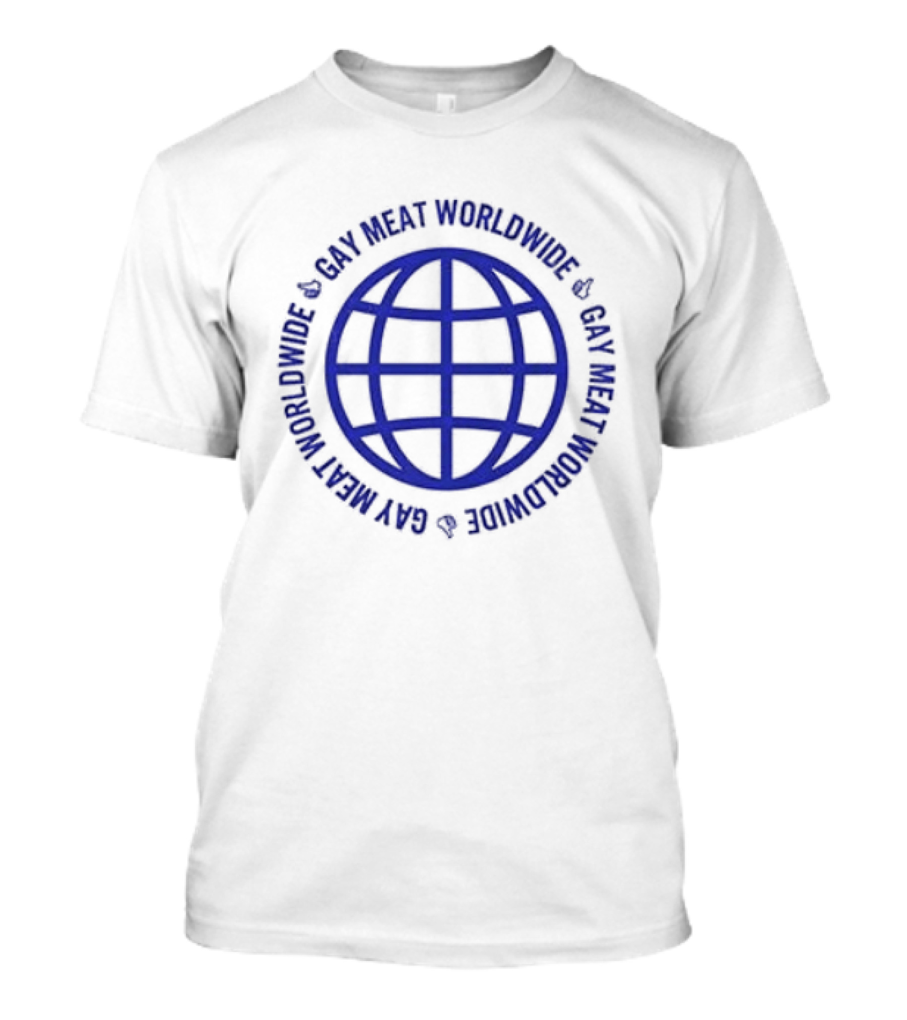 Gay Meat Worldwide Connect With Little Meatheads Online Global Network T-Shirt