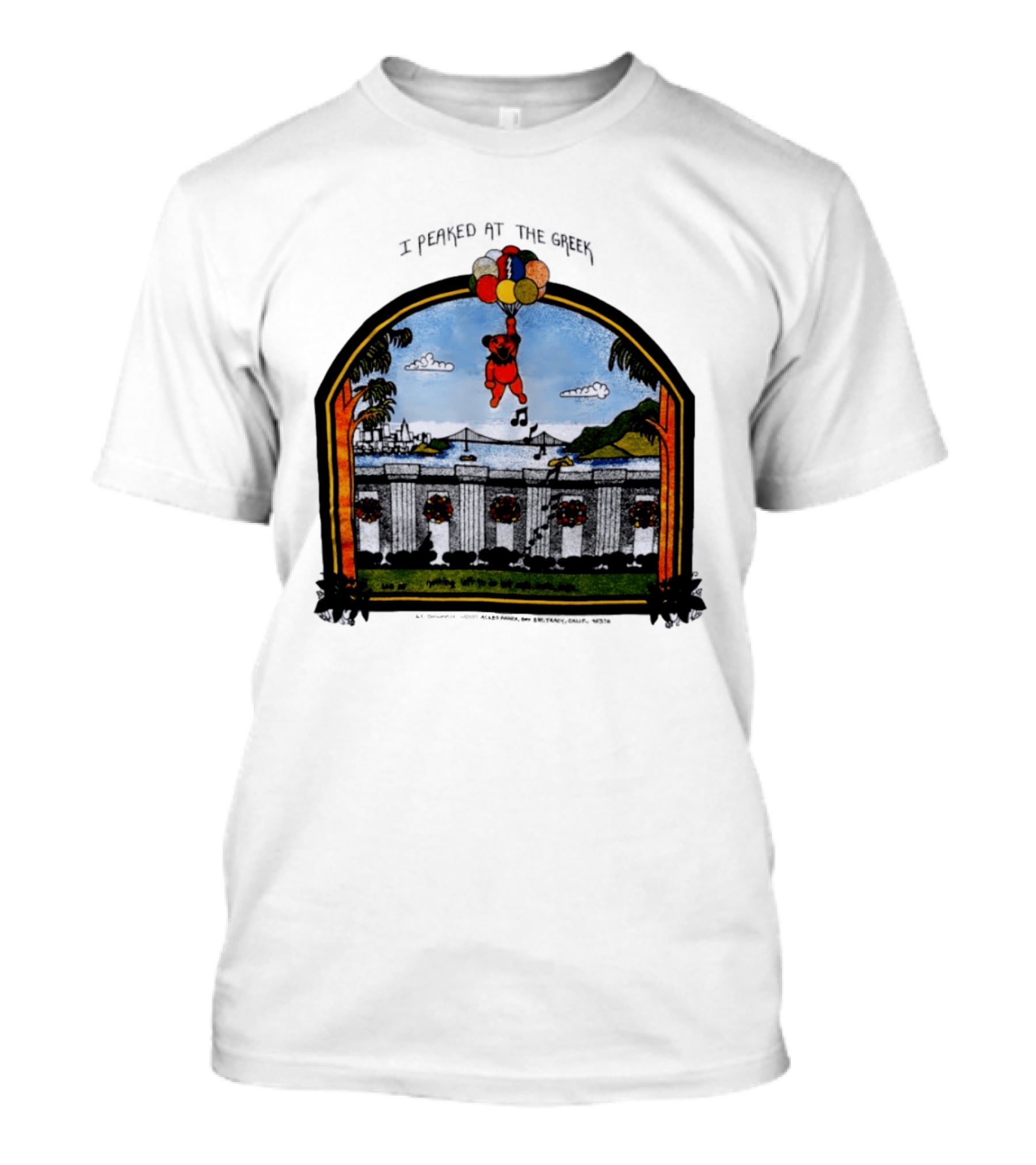 I Peaked At The Greek Grateful Dead 1985 Bear Balloons Musical Notes T-Shirt