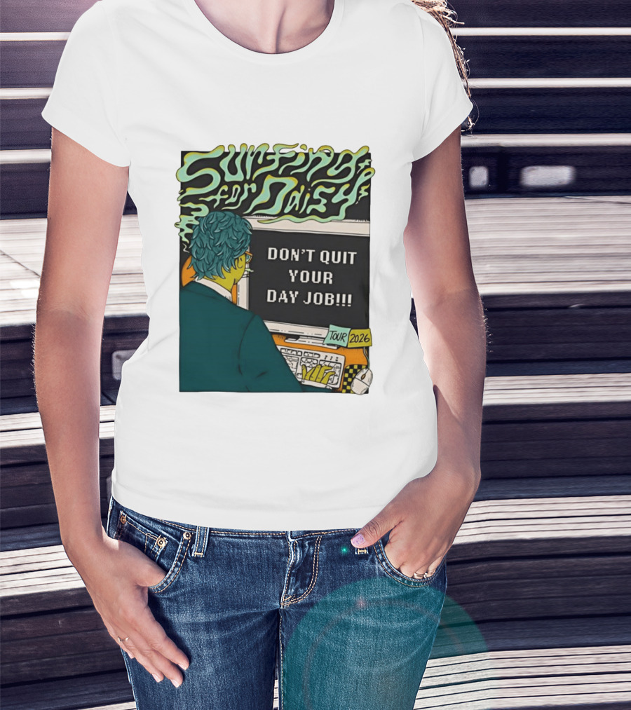 Surfing For Daisy Tour 2026 Don't Quit Your Day Job Retro Comic T-Shirt