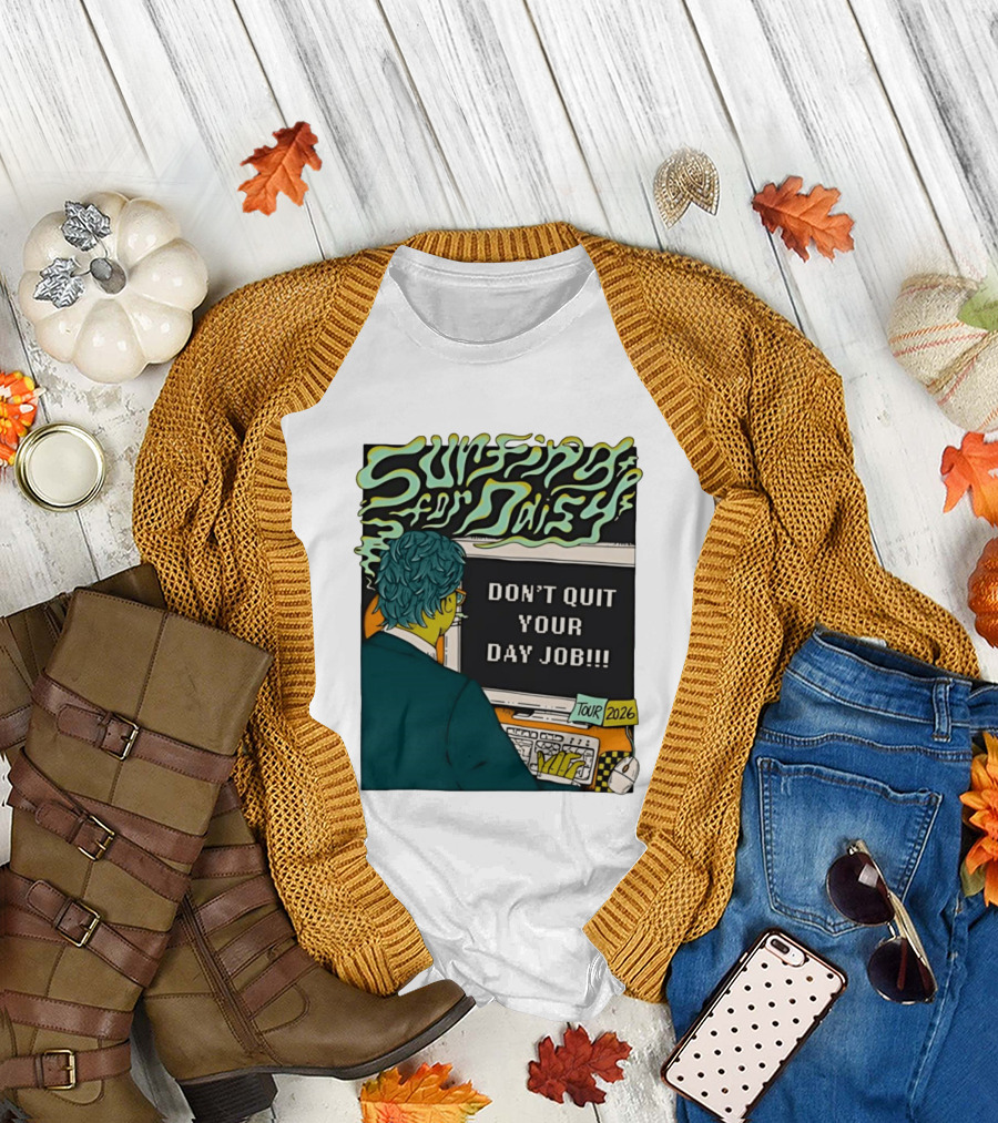 Surfing For Daisy Tour 2026 Don't Quit Your Day Job Retro Comic T-Shirt
