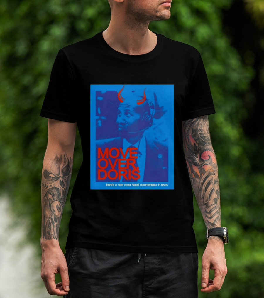 Move Over Doris There's A New Most Hated Commentator In Town T-Shirt