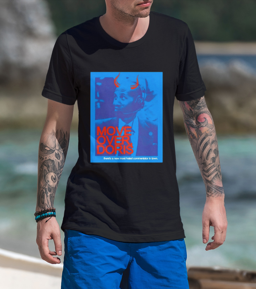 Move Over Doris There's A New Most Hated Commentator In Town T-Shirt