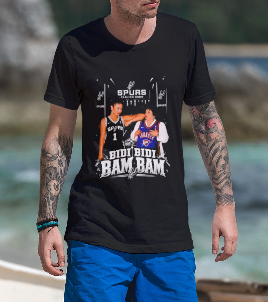 Spurs Thunder Bidi Bidi Bam Bam Fashion Show T-Shirt