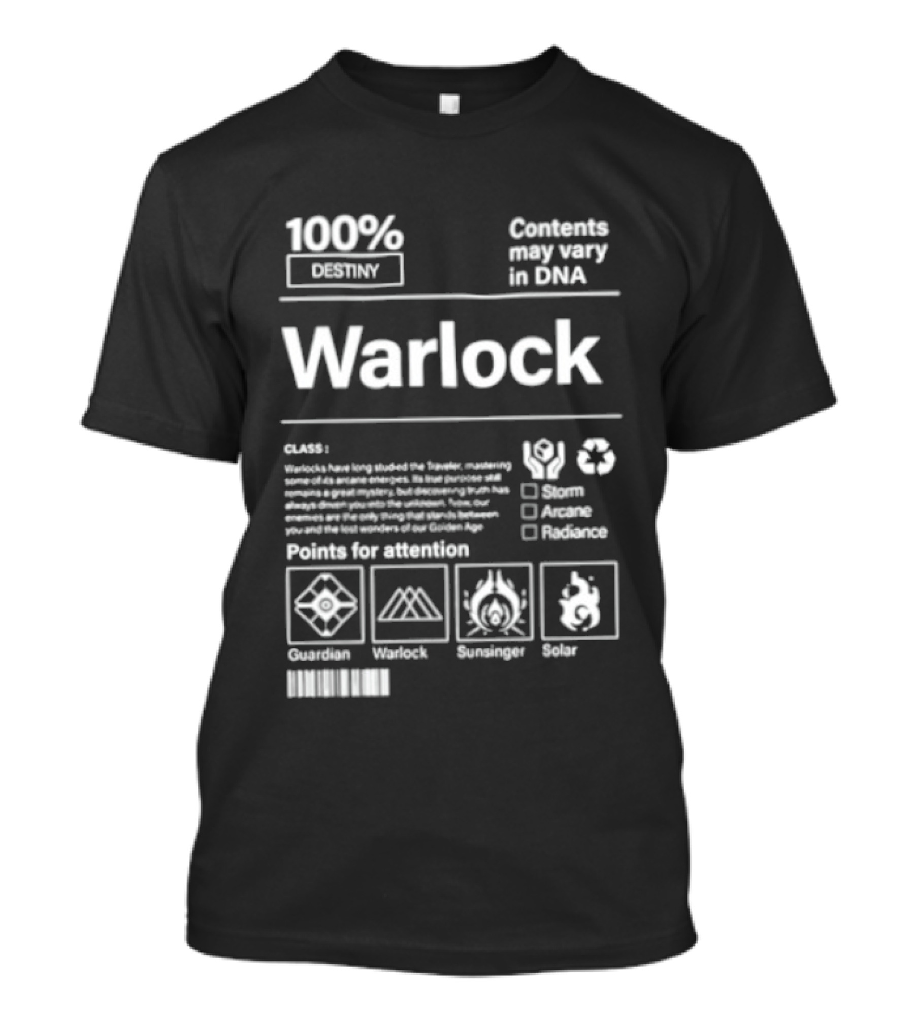 100% Destiny Warlock Contents May Vary In DNA Points For Attention Classic Solar Void Arc T-Shirt