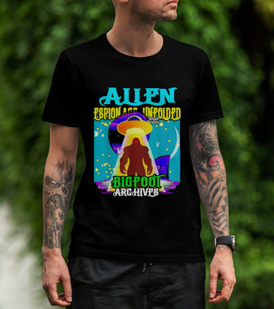 Alien Espionage Unfolded Bigfoot UFO Archives T-Shirt