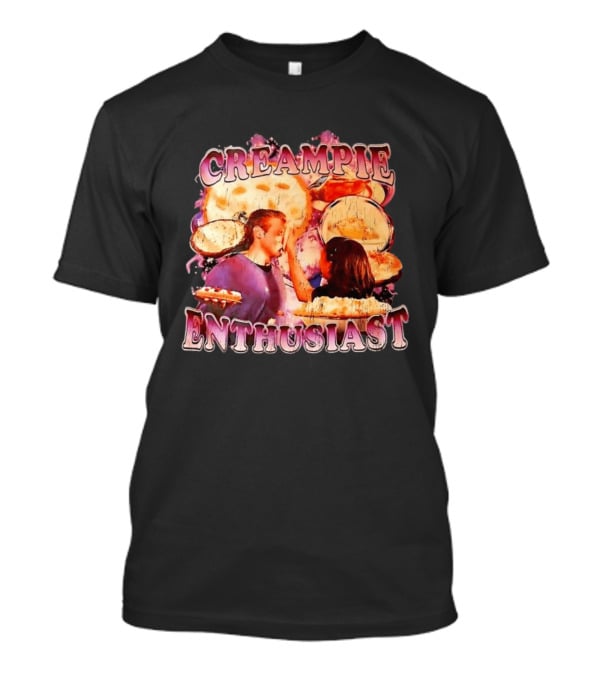 Creampie Enthusiast Dessert Fun Party Humor T-Shirt
