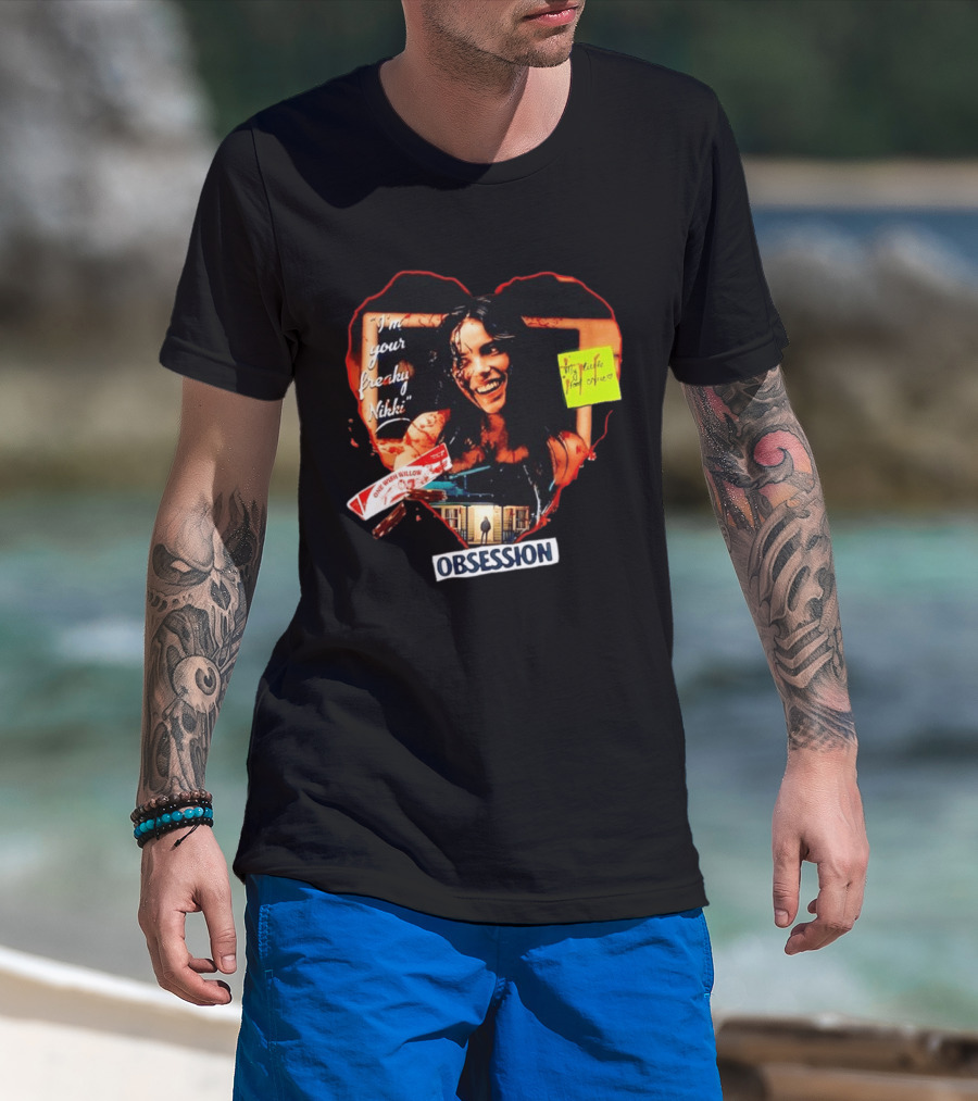 I'm Your Freaky Nikki Obsession Bloody Heart Horror House T-Shirt