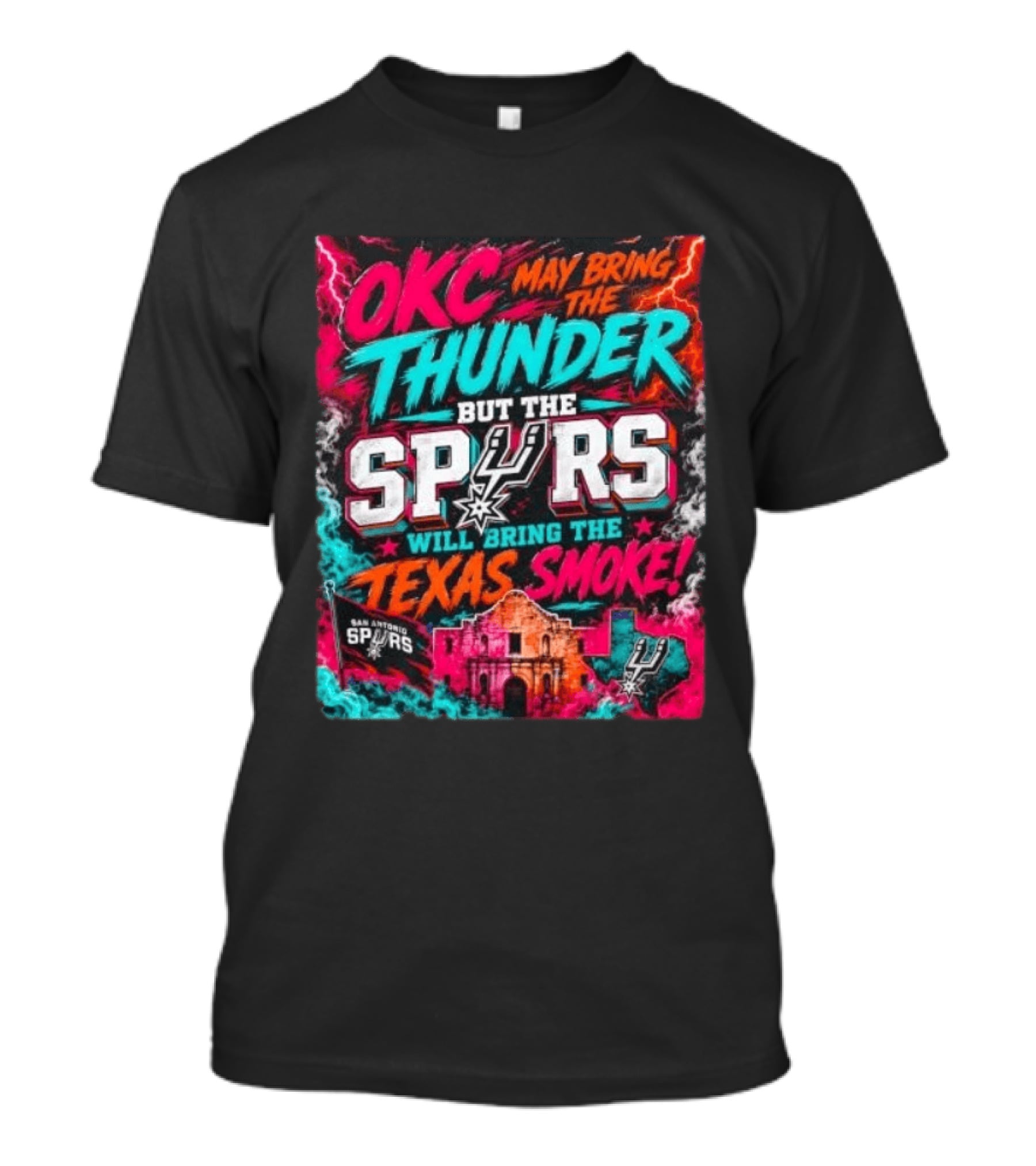 OKC Thunder May Bring It But The Spurs Will Bring The Texas Smoke T-Shirt