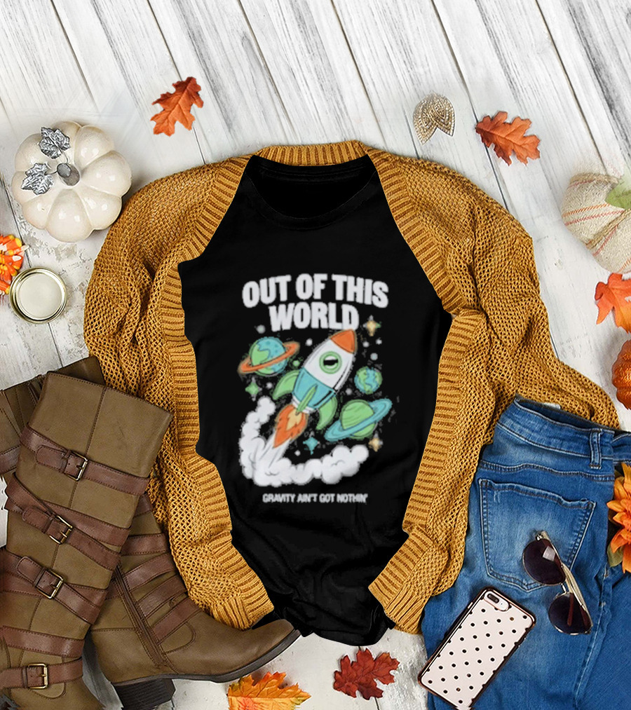 Out Of This World Rocket Just Got Bigger Planets Space Adventure T-Shirt