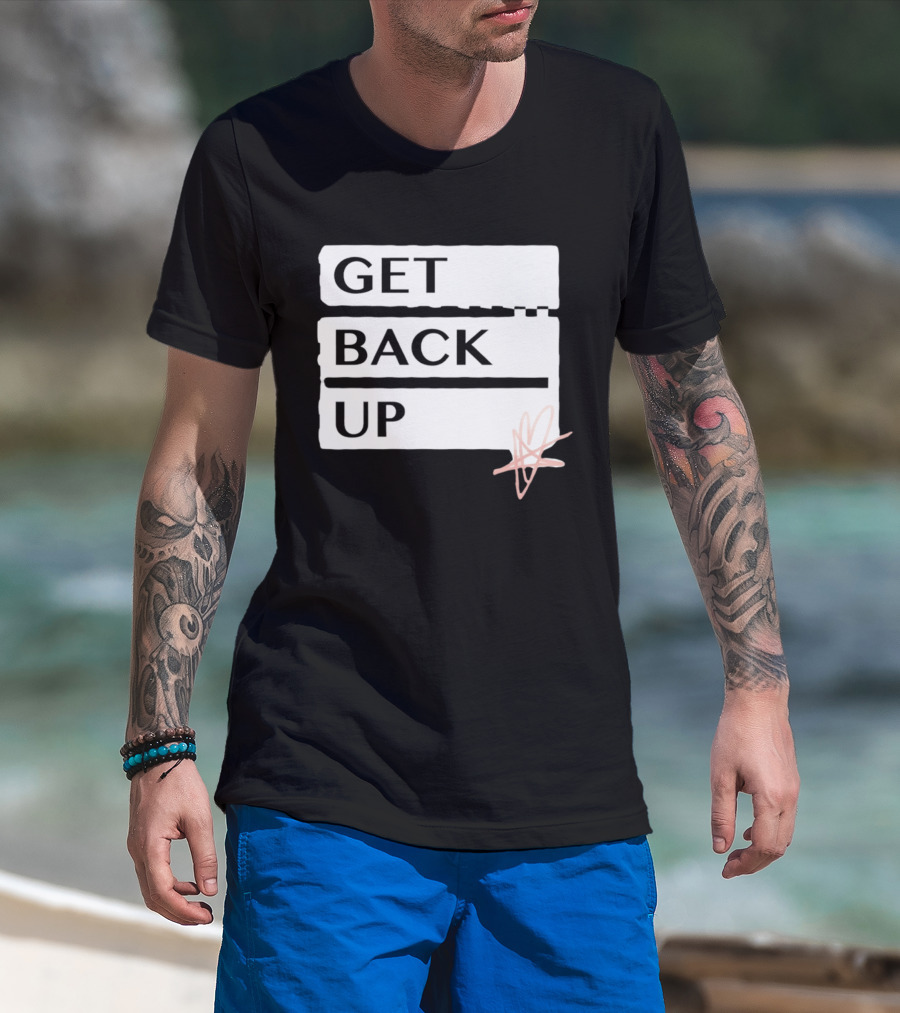 Get Back Up Bold Text Heart Star T-Shirt