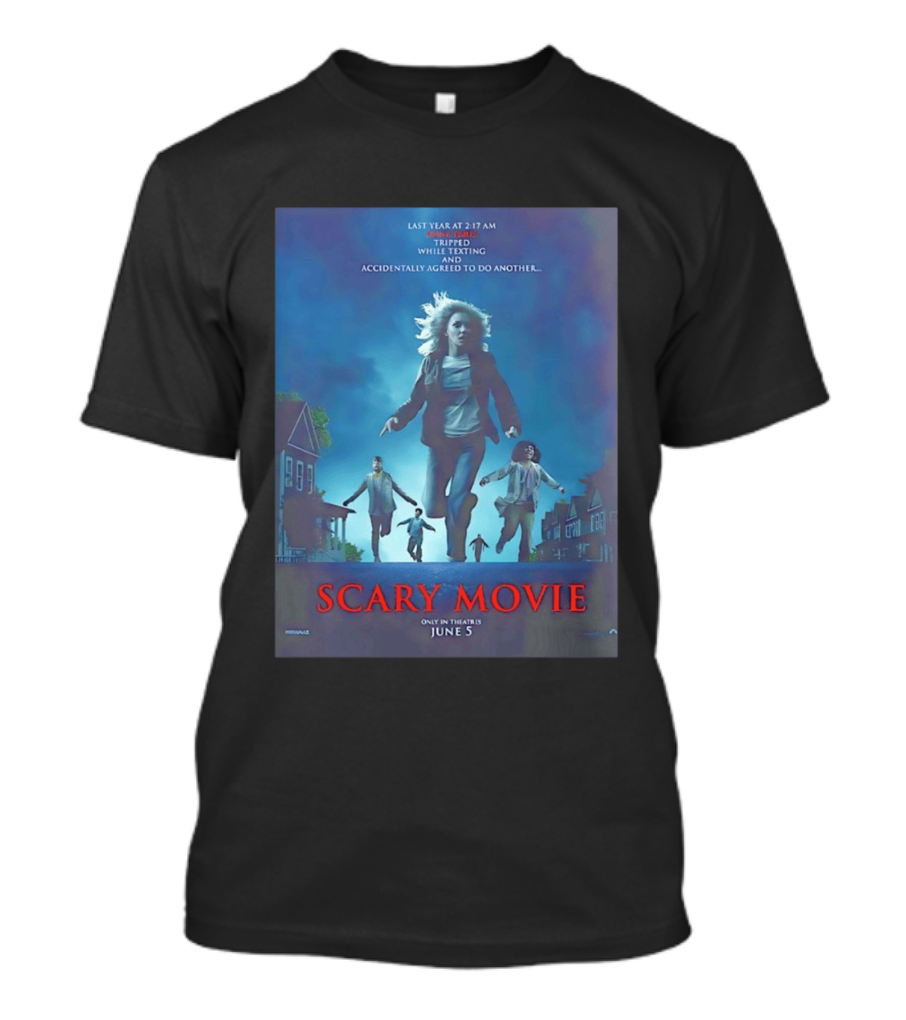 Scary Movie Tripped While Texting Last Year At 2:17 AM T-Shirt