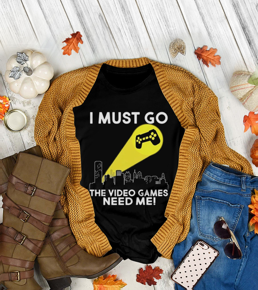 I Must Go The Video Games Need Me Game Controller Skyline Light Beam T-Shirt
