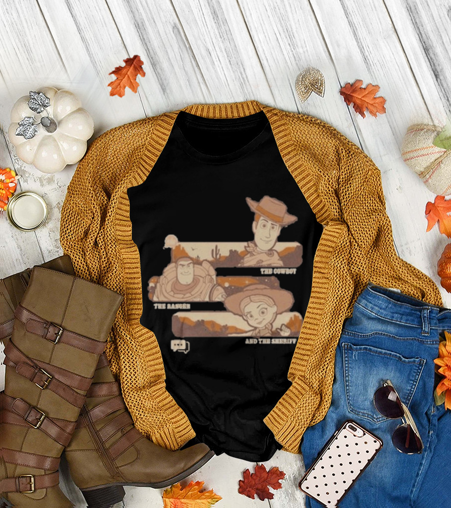 The Cowboy the Ranger and the Sheriff T-Shirt