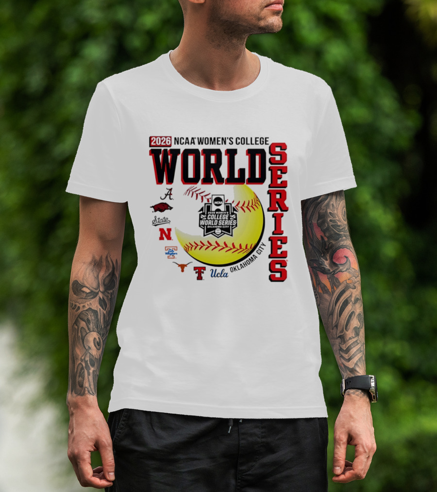 2026 NCAA Women's College World Series Oklahoma City Alabama Arkansas Texas Nebraska UCLA T-Shirt