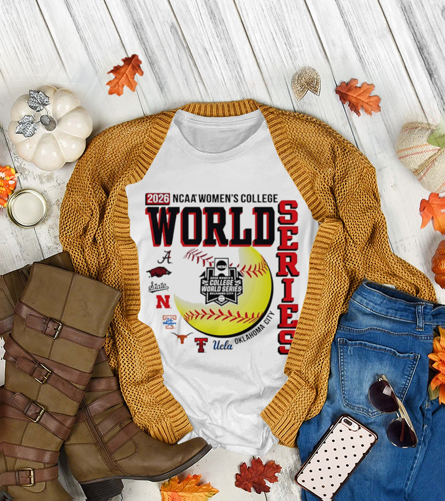 2026 NCAA Women's College World Series Oklahoma City Alabama Arkansas Texas Nebraska UCLA T-Shirt