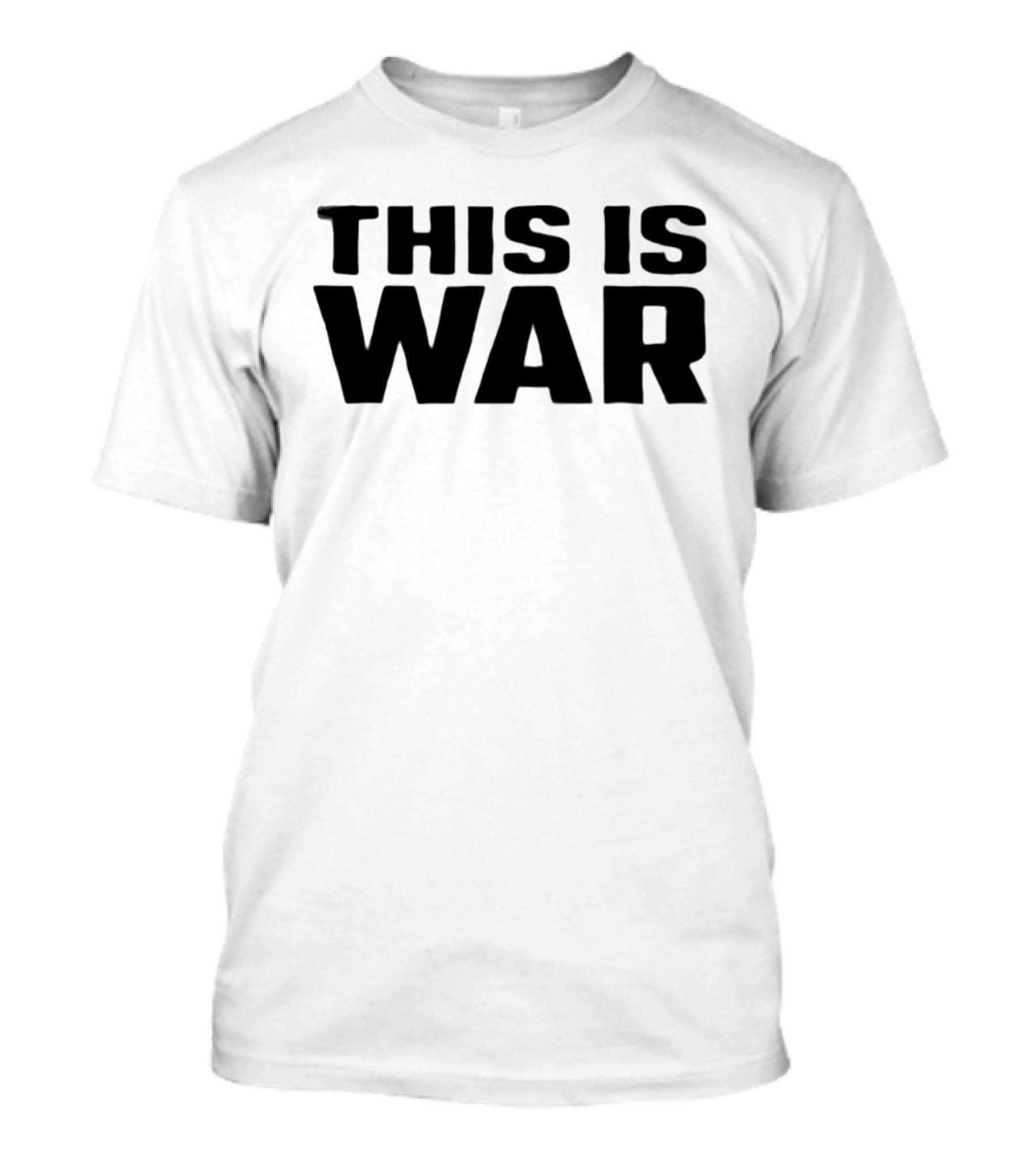 This Is War T-Shirt