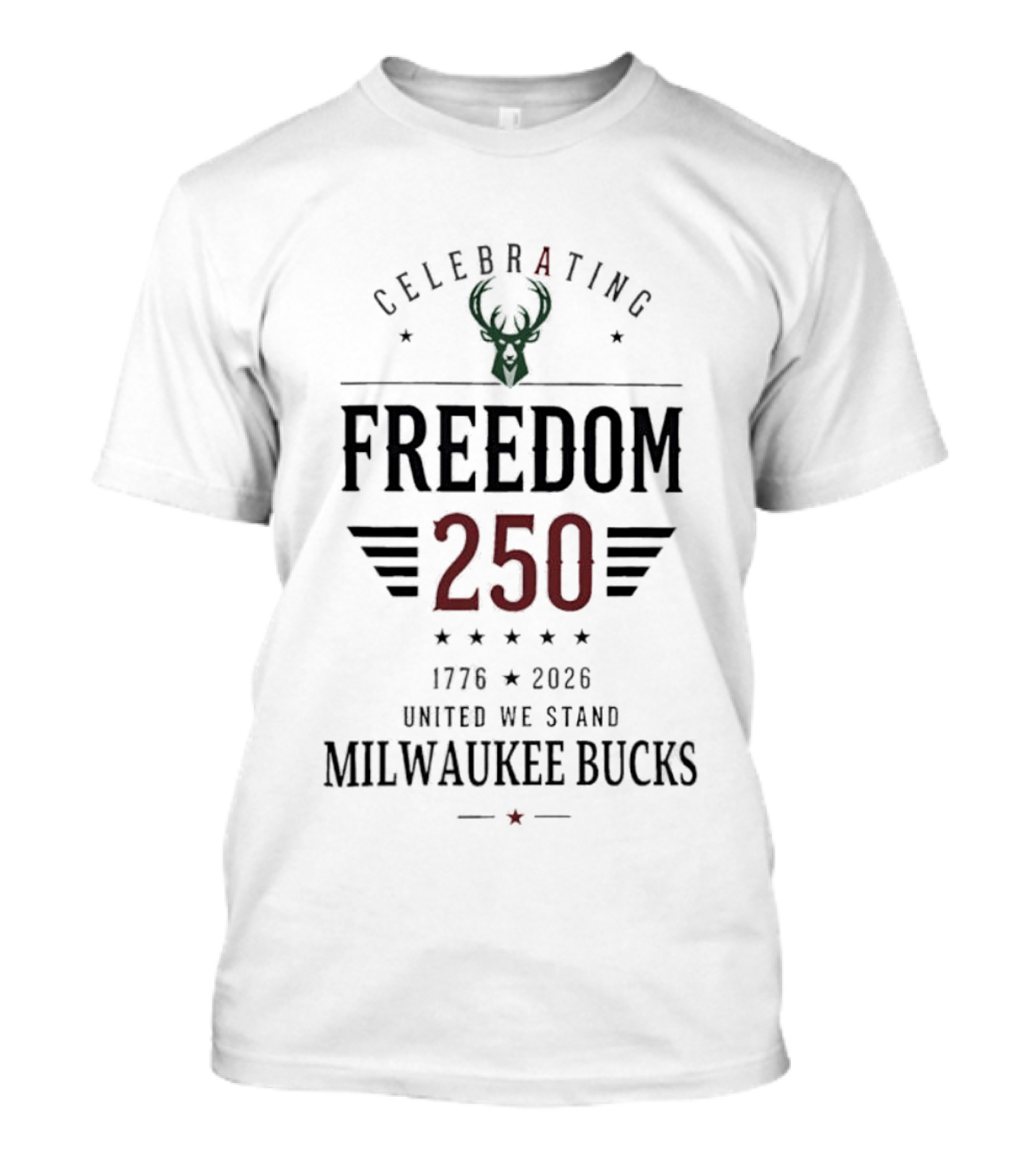 Celebrating Freedom 250 Milwaukee Bucks 1776 2026 United We Stand T-Shirt