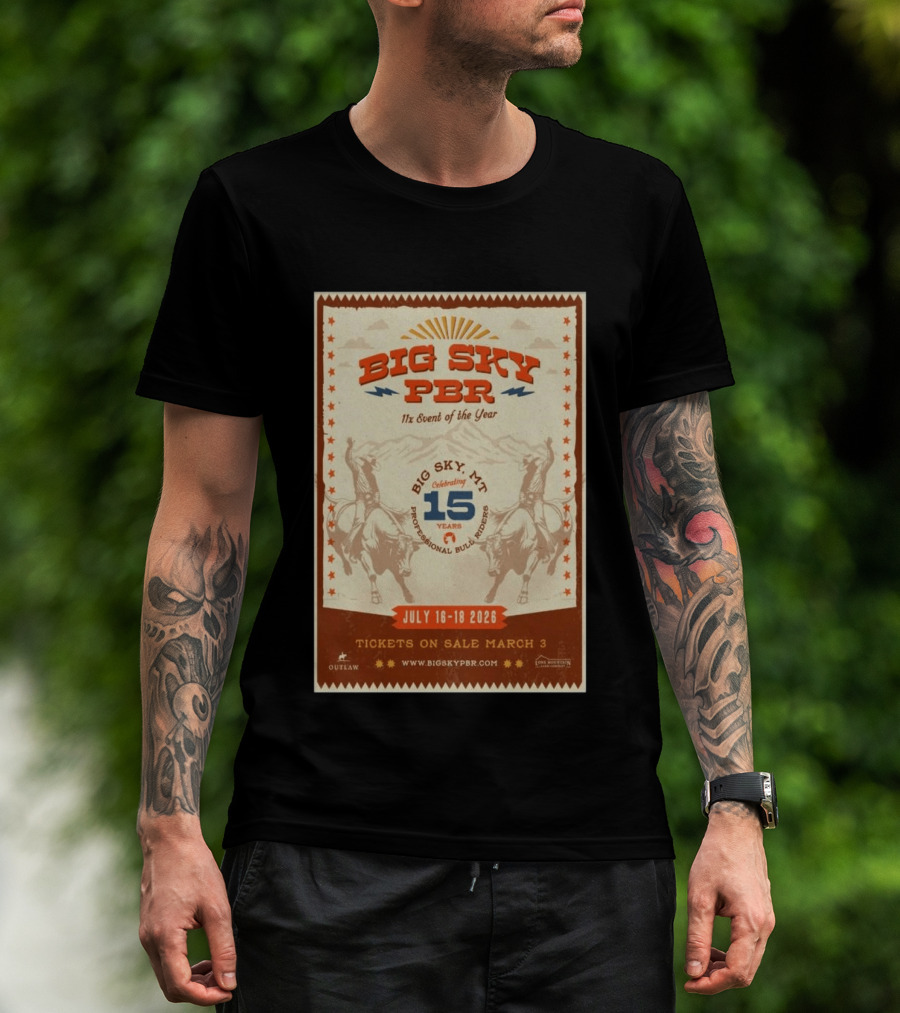 Big Sky PBR Professional Bull Riders Event Big Sky MT July 16 18 2026 Celebrating 15 Years T-Shirt