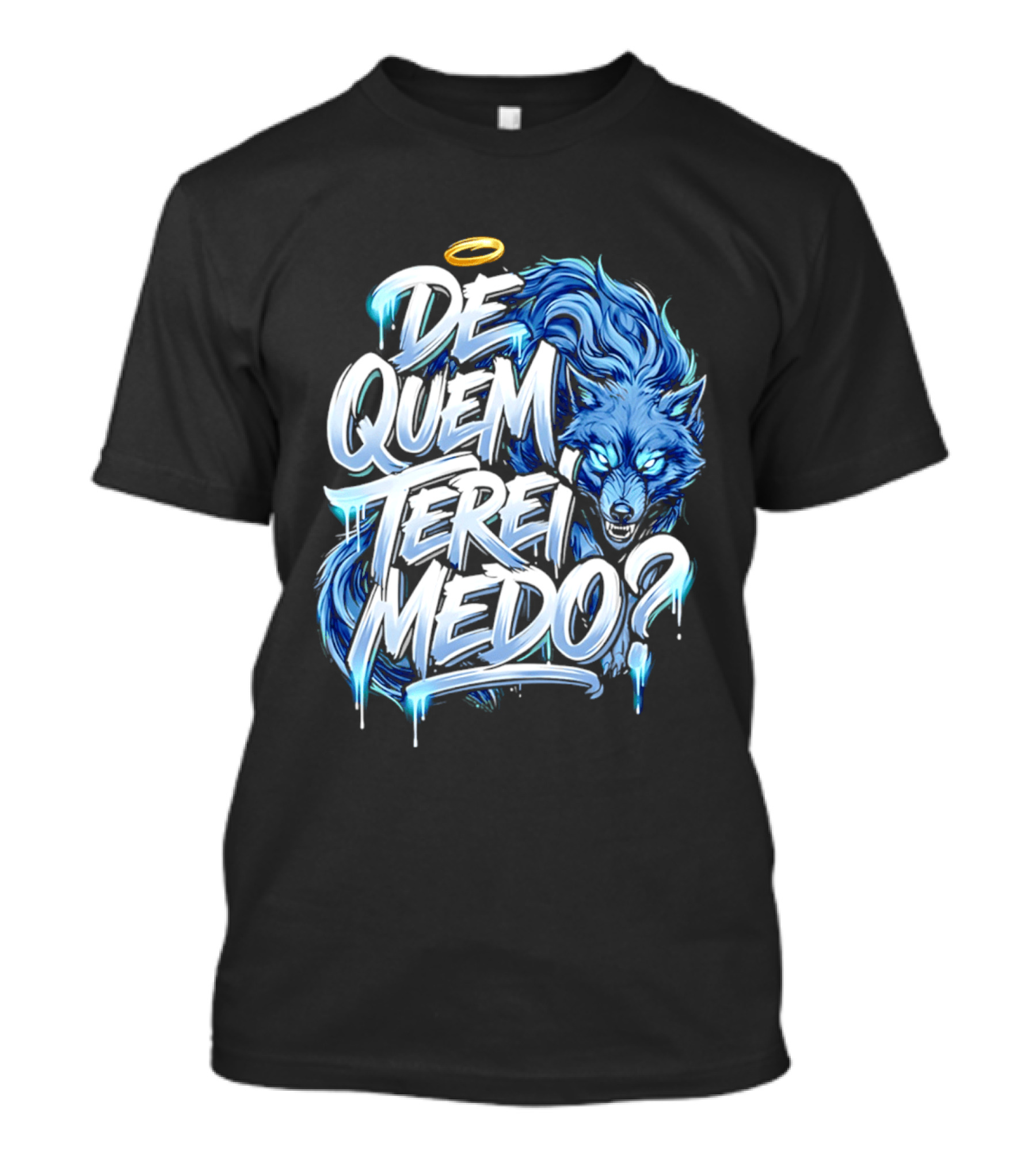 De Quem Terei Medo Blue Wolf Halo Icy Effect T-Shirt