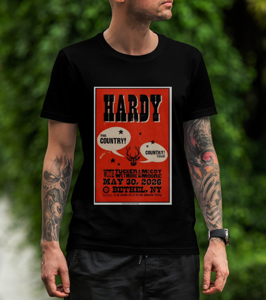 HARDY Country Tour Bethel NY May 30 2026 Woodstock Festival Tucker McCoy Wetmore Moore T-Shirt