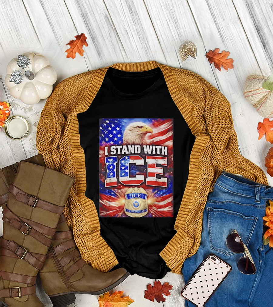 I Stand with ICE American Flag Bald Eagle U.S. Special Agent T-Shirt