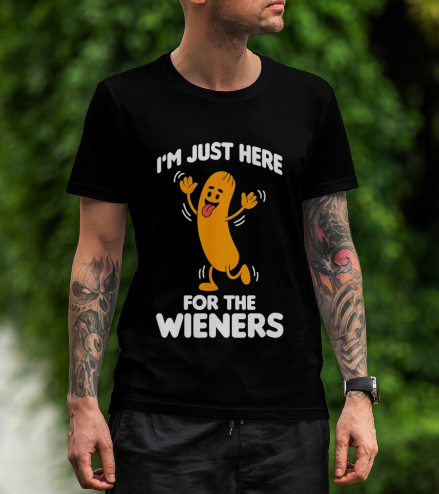 I'm Just Here For The Wieners Funny Sausage Cartoon T-Shirt
