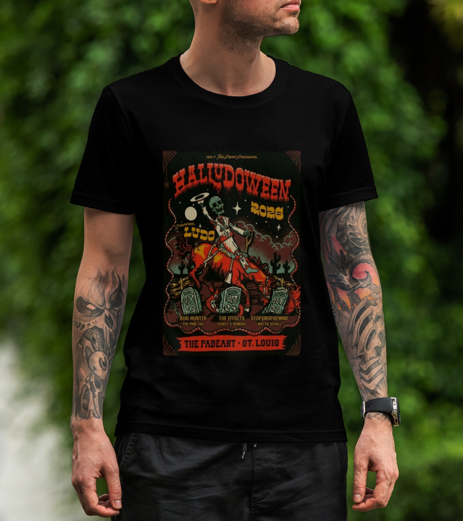 HaluDOWEEN 2026 Ludo Live St. Louis With The Effects And Bug Hunter The Pageant T-Shirt