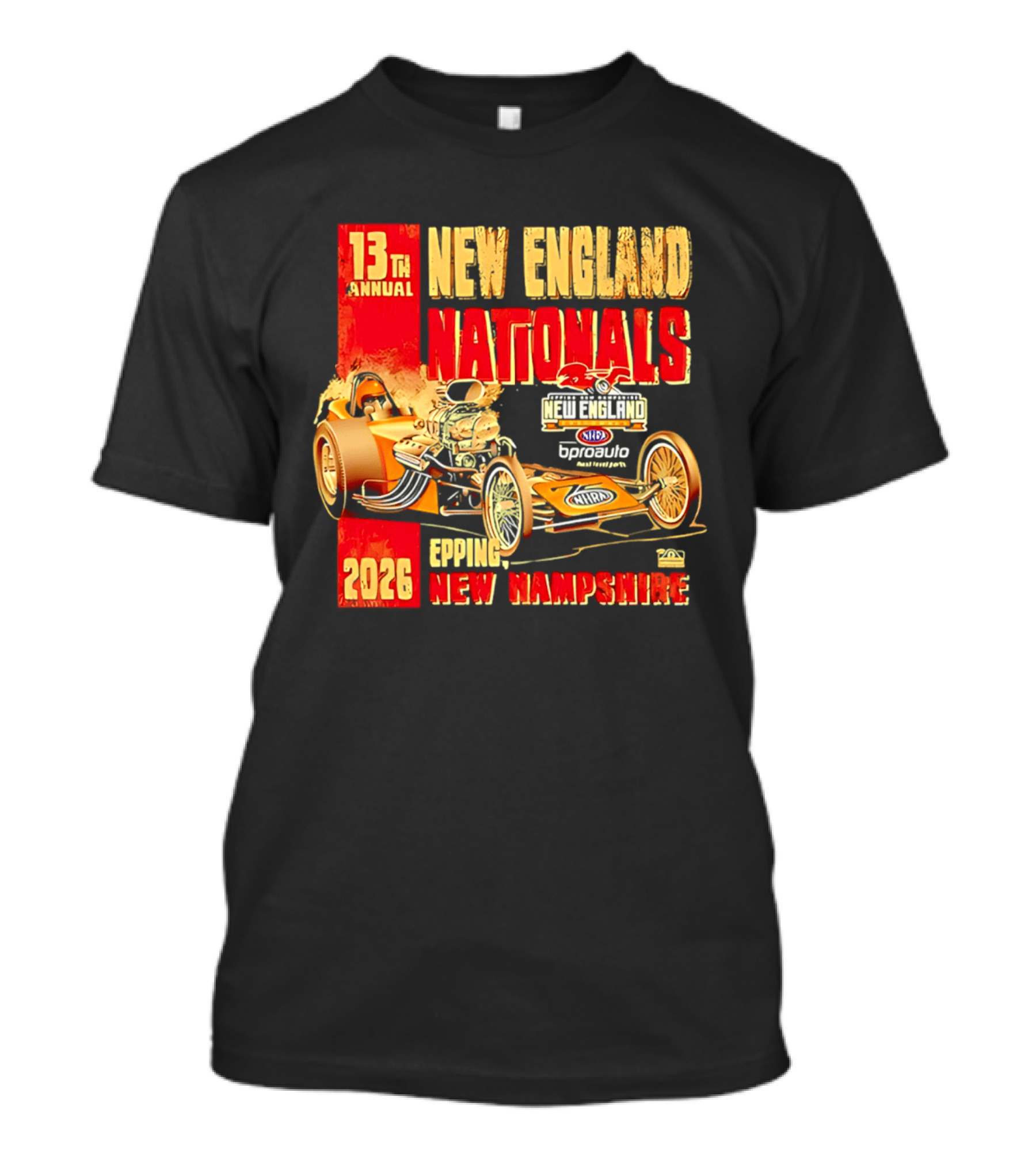 13th Annual New England Nationals Epping New Hampshire 2026 Dragster Event T-Shirt