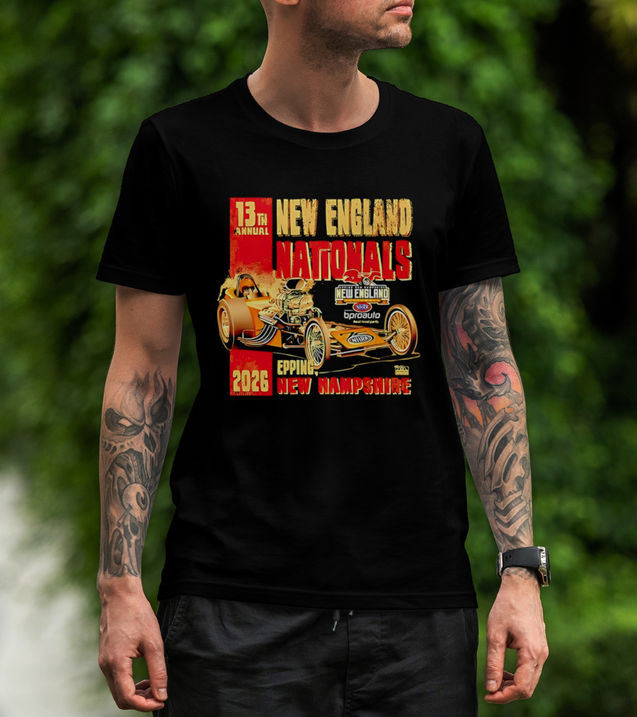 13th Annual New England Nationals Epping New Hampshire 2026 Dragster Event T-Shirt