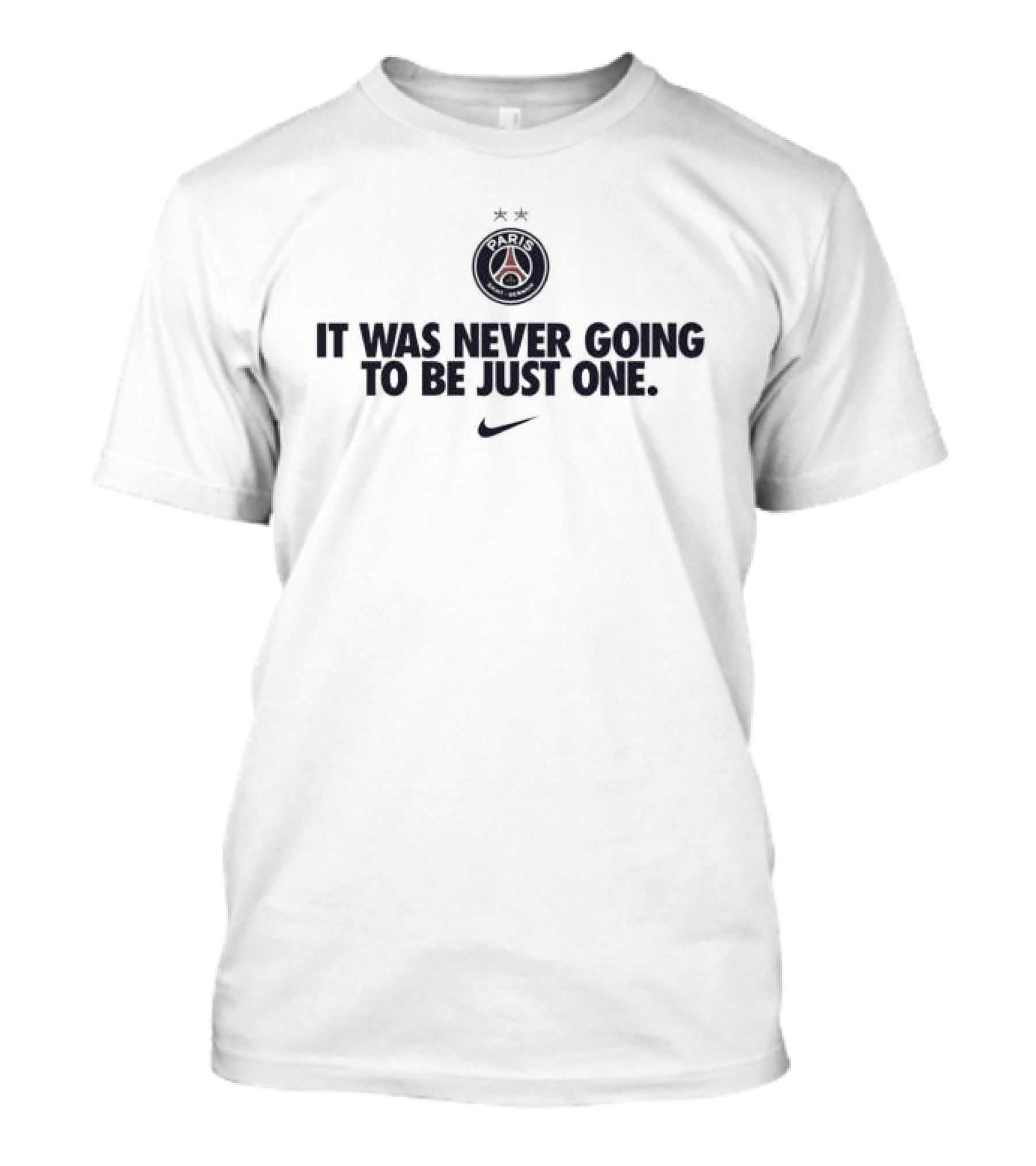 Original Nike Paris Saint Germain It Was Never Going To Be Just One 2026 Air Jordan Collaboration T-Shirt