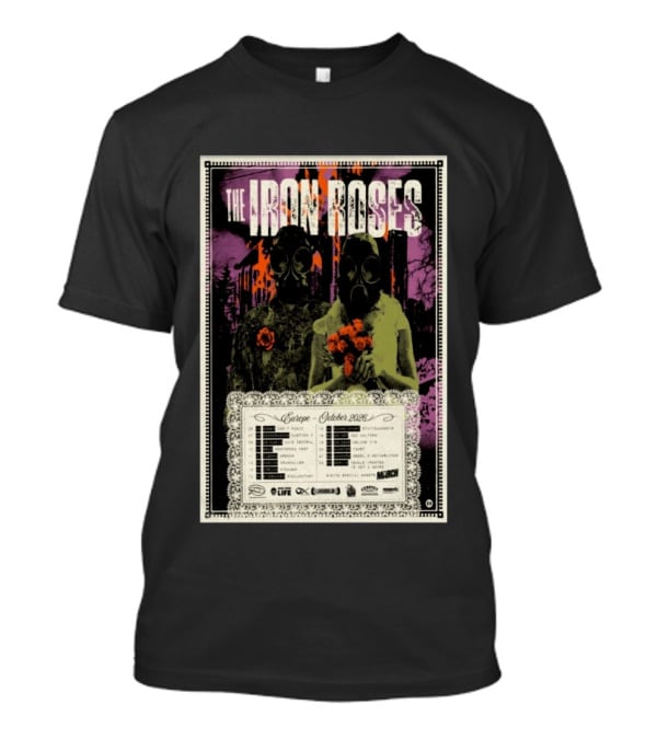 The Iron Roses Tour Europe 2026 October Dates With Gas Masks And Roses T-Shirt
